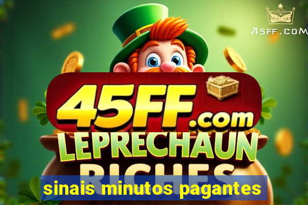 sinais minutos pagantes